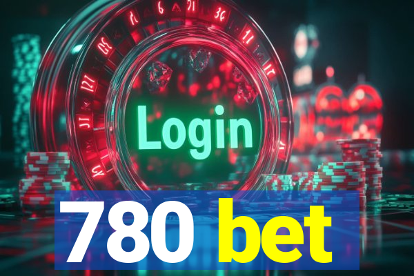 780 bet